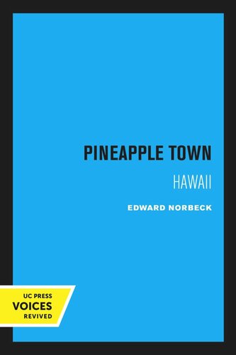 Pineapple Town Hawaii Reprint 2020 Edward Norbeck