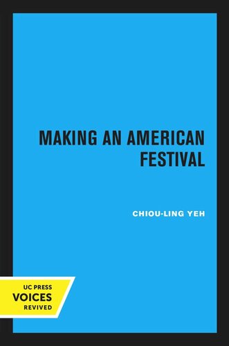 Making An American Festival Reprint 2020 Chiouling Yeh