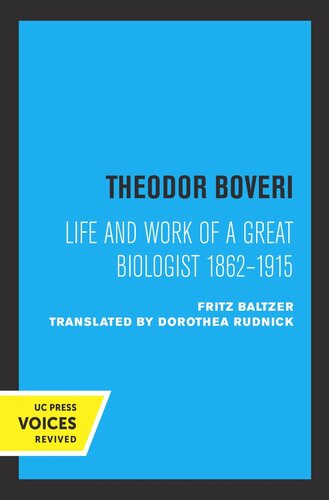Theodor Boveri Life And Work Of A Great Biologist Reprint 2019 Fritz Baltzer