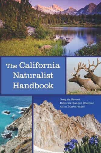 The California Naturalist Handbook Greg De Nevers Deborah Stanger Edelman Adina Merenlender