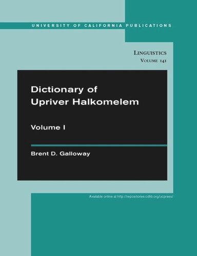 Dictionary Of Upriver Halkomelem Brent Douglas Galloway