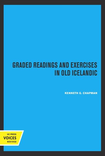 Graded Readings And Exercises In Old Icelandic 4th Printing Reprint 2019 Kenneth Chapman