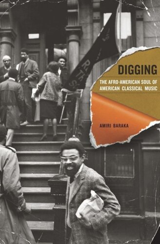 Digging The Afroamerican Soul Of American Classical Music Amiri Baraka