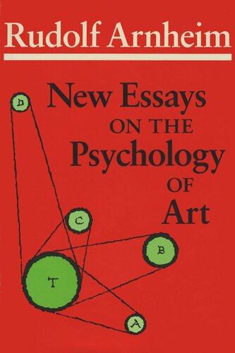 New Essays On The Psychology Of Art Reprint 2019 Rudolf Arnheim