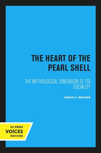 The Heart Of The Pearl Shell Reprint 2020 James F Weiner