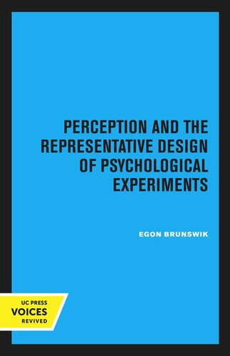 Perception And The Representative Design Of Psychological Experiments Reprint 2020 Egon Brunswik