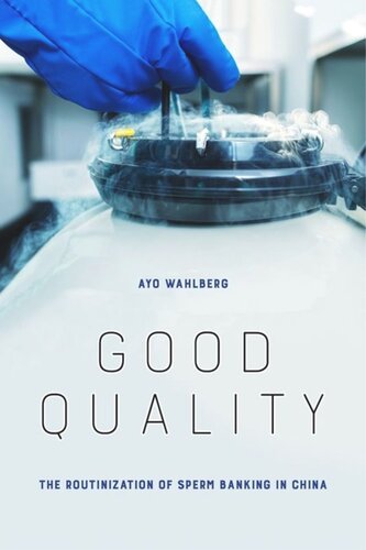 Good Quality The Routinization Of Sperm Banking In China Ayo Wahlberg