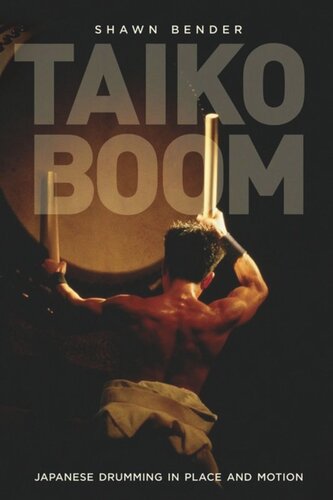 Taiko Boom Japanese Drumming In Place And Motion Shawn Bender