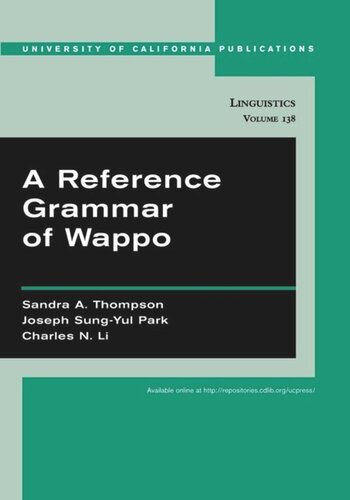 A Reference Grammar Of Wappo Sandra A Thompson Joseph Sungyul Park Charles N Li