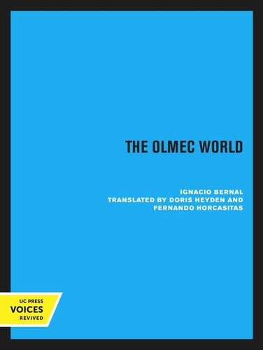 The Olmec World Reprint 2020 Ignacio Bernal