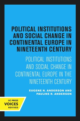 Political Institutions And Social Change In Continental Europe In Nineteenth Century Reprint 2020 Eugene N Anderson Pauline R Anderson