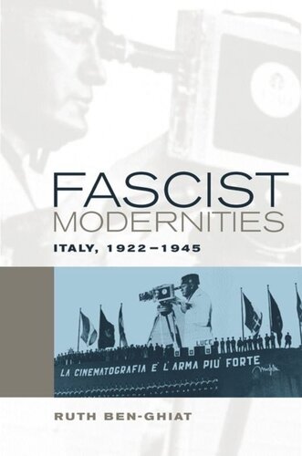 Fascist Modernities Italy 19221945 Ruth Benghiat