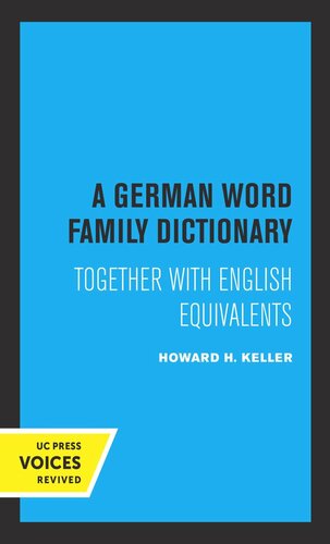 A German Word Family Dictionary Together With English Equivalents Reprint 2019 Howard H Keller