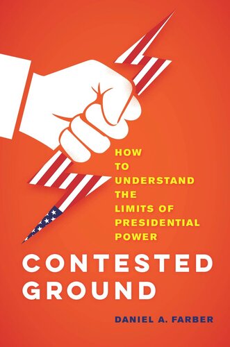 Contested Ground How To Understand The Limits Of Presidential Power Dan A Farber