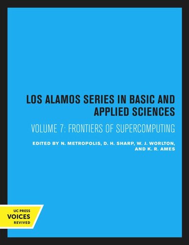Frontiers Of Supercomputing Reprint 2020 N Metropolis Editor D H Sharp Editor W J Worlton Editor K R Ames Editor
