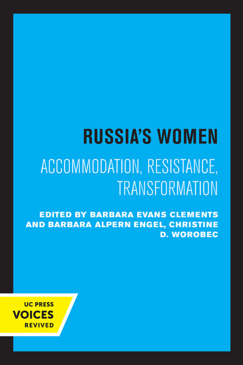 Russias Women Accommodation Resistance Transformation 1st Edition Barbara Evans Clements