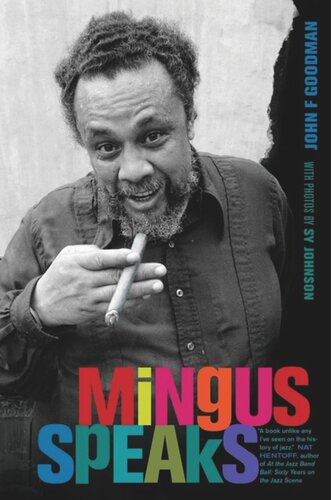 Mingus Speaks John Goodman