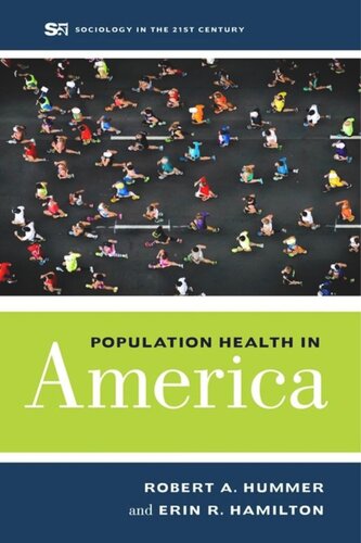 Population Health In America Robert A Hummer Erin R Hamilton