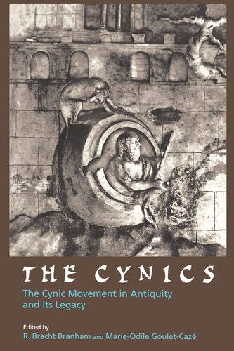 The Cynics The Cynic Movement In Antiquity And Its Legacy Reprint 2019 R Bracht Branham Editor Marieodile Gouletcaz Editor