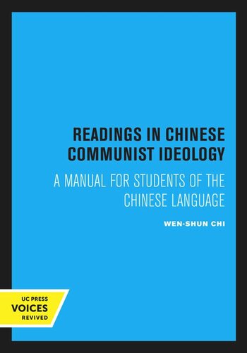 Readings In Chinese Communist Ideology Reprint 2020 Wenshun Chi