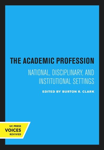 The Academic Profession Reprint 2020 Burton R Clark Editor