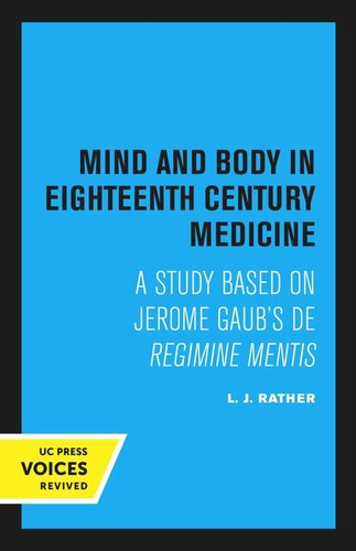 Mind And Body In Eighteenth Century Medicine Reprint 2020 L J Rather