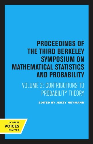 Proceedings Of The Third Berkeley Symposium On Mathematical Statistics And Probability Volume 2 Contributions To Probability Theory Reprint 2020 Jerzy Neyman Editor