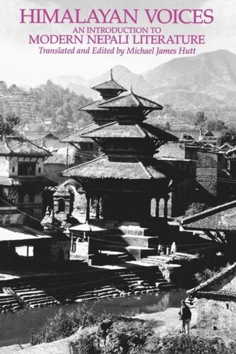 Himalayan Voices An Introduction To Modern Nepali Literature Michael James Hutt