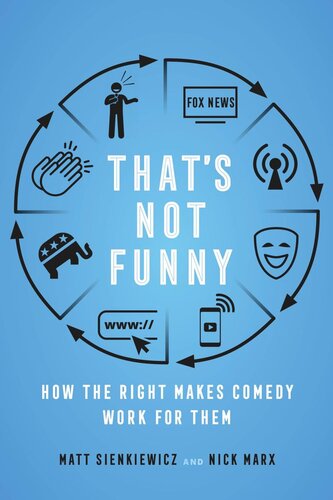 Thats Not Funny How The Right Makes Comedy Work For Them Matt Sienkiewicz