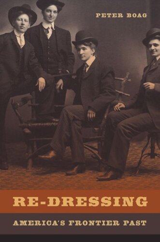 Redressing Americas Frontier Past Peter Boag