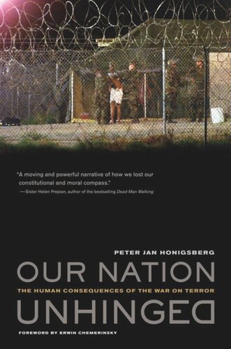 Our Nation Unhinged The Human Consequences Of The War On Terror Peter Jan Honigsberg