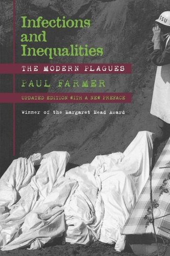 Infections And Inequalities The Modern Plagues Paul Farmer