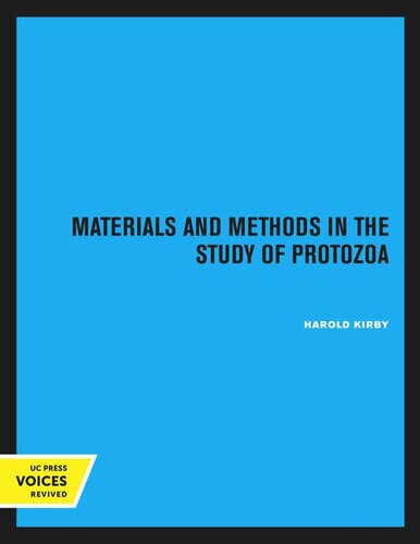 Materials And Methods In The Study Of Protozoa Reprint 2020 Harold Kirby