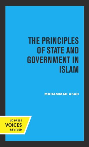 The Principles Of State And Government In Islam Reprint 2019 Muhammad Asad