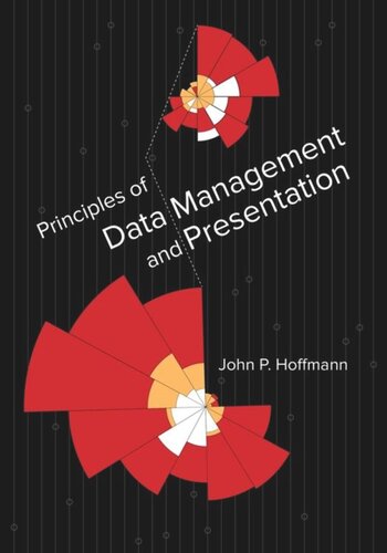 Principles Of Data Management And Presentation John P Hoffmann