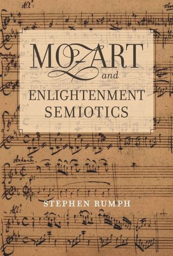Mozart And Enlightenment Semiotics Stephen Rumph