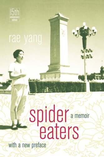 Spider Eaters A Memoir Rae Yang