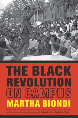 The Black Revolution On Campus Martha Biondi