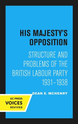 His Majestys Opposition Reprint 2020 Dean E Mchenry