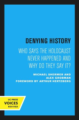 Denying History Updated And Expanded Reprint 2020 Michael Shermer Alex Grobman Arthur Hertzberg