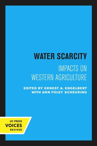Water Scarcity Reprint 2020 Ernest A Engelbert Editor Ann Foley Scheuring Editor