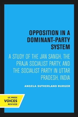 Opposition In A Dominantparty System Reprint 2020 Angela Sutherland Burger