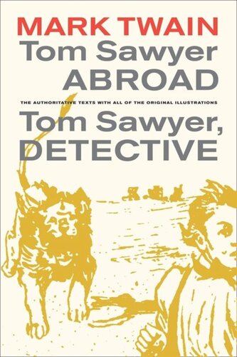Tom Sawyer Abroad Tom Sawyer Detective Mark Twain Editor Terry Firkins Editor