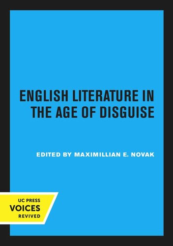English Literature In The Age Of Disguise Reprint 2020 Maximillian E Novak Editor