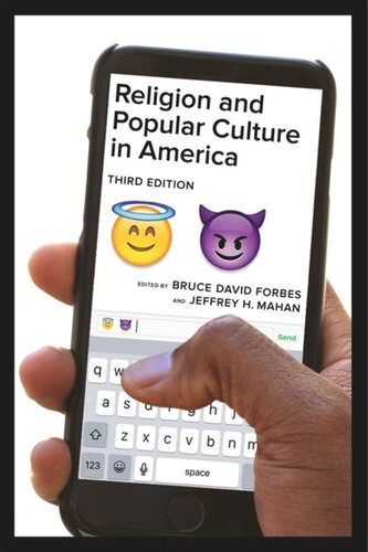 Religion And Popular Culture In America Third Edition Bruce David Forbes Editor Jeffrey H Mahan Editor