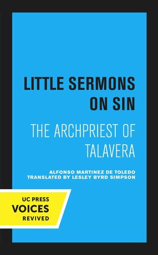 Little Sermons On Sin Reprint 2020 Alfonso Martinez De Toledo Lesley Byrd Simpson