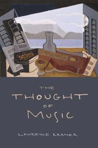 The Thought Of Music Lawrence Kramer