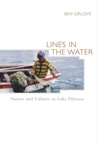 Lines In The Water Nature And Culture At Lake Titicaca Ben Orlove