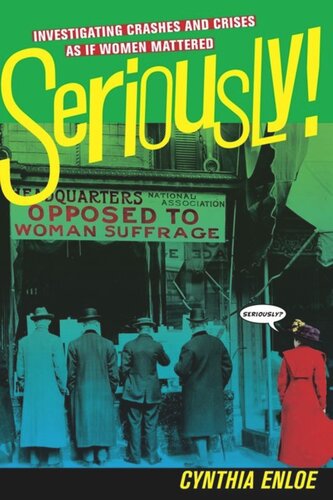 Seriously Investigating Crashes And Crises As If Women Mattered Cynthia Enloe