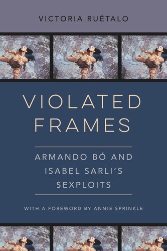 Violated Frames Armando B And Isabel Sarlis Sexploits Victoria Ruetalo
